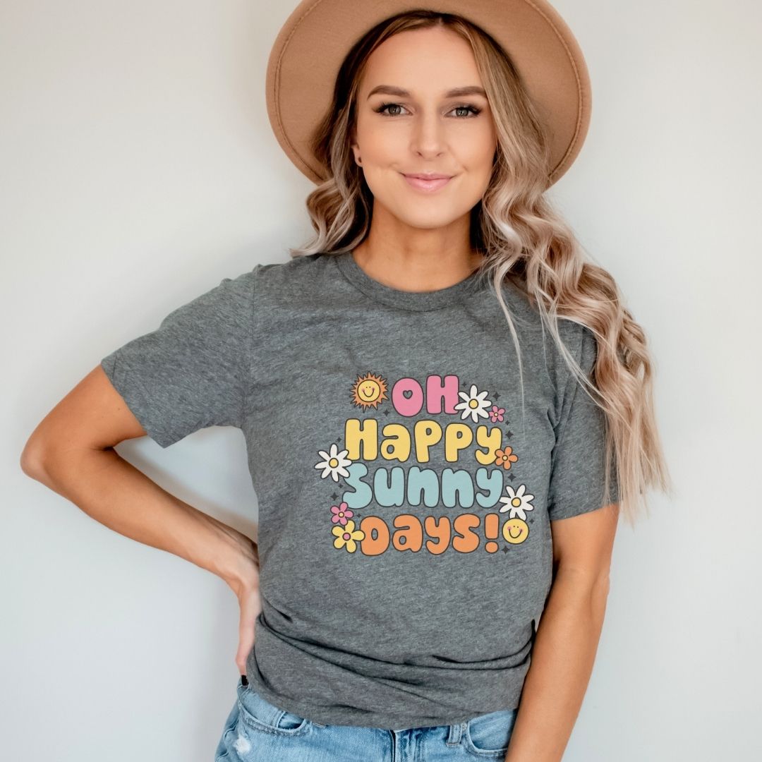 "Oh Happy Sunny Days" Teacher T-shirt