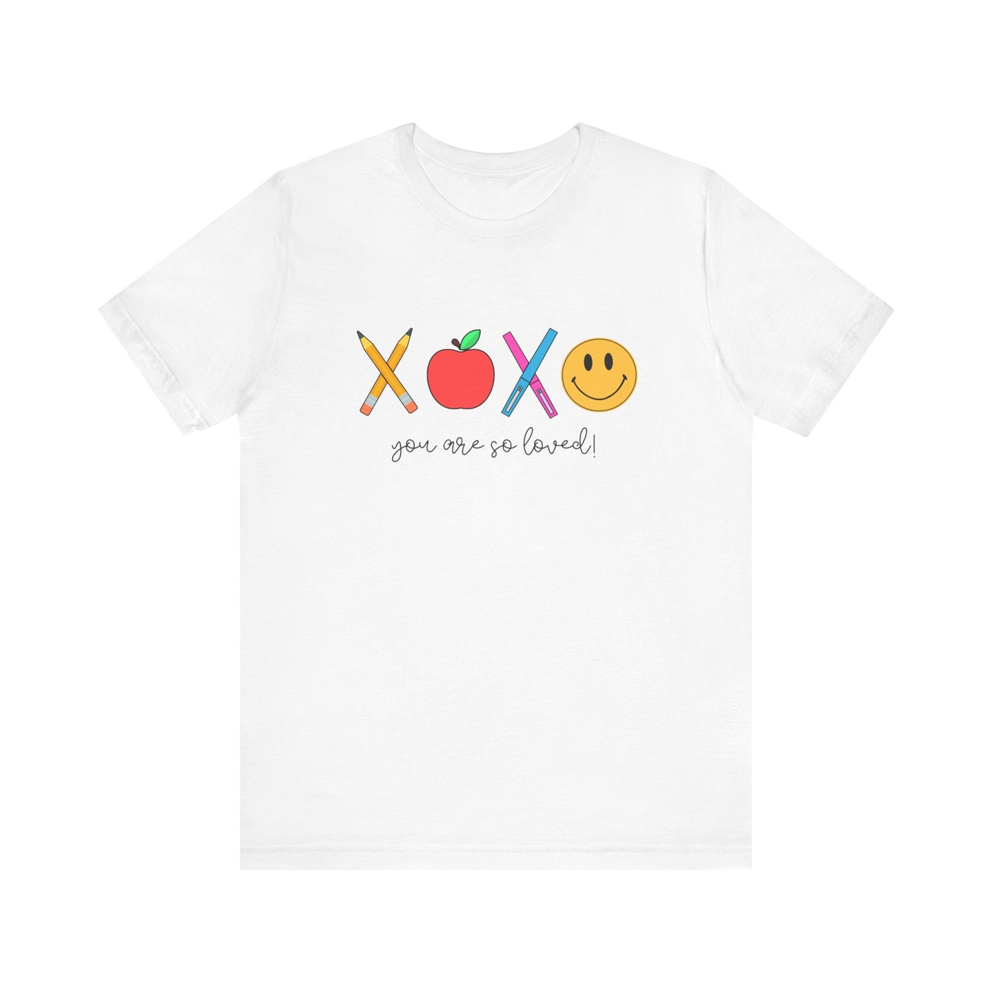 "You Are So Loved" Teacher T-shirt