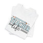 "Teacher Life" Light Blue Pencil Teacher T-shirt