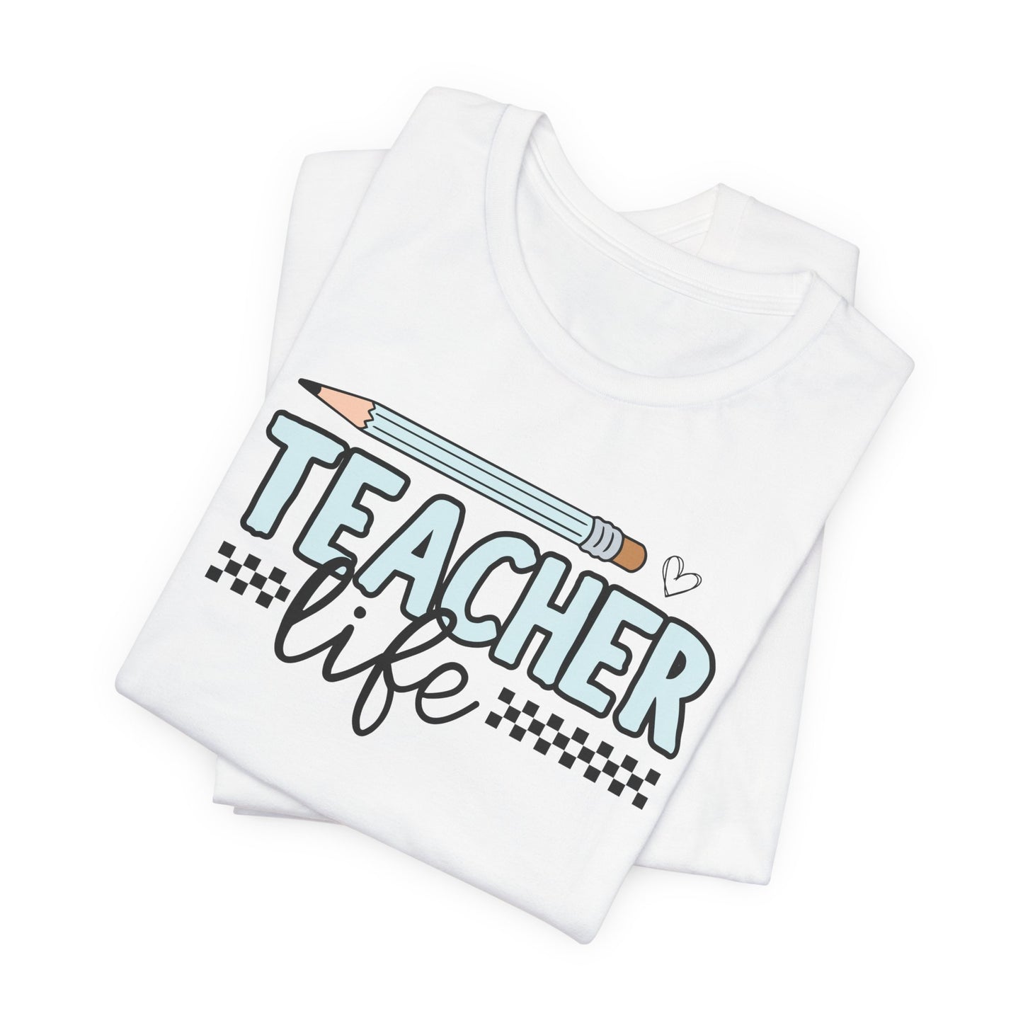"Teacher Life" Light Blue Pencil Teacher T-shirt
