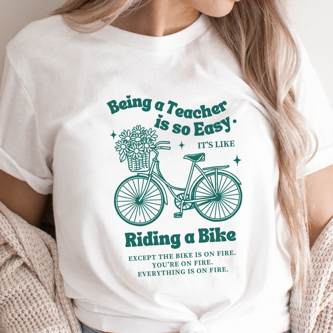"Being a Teacher is Easy..." Funny Teacher T-shirt