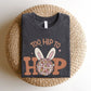 "Too Hip To Hop" Easter Teacher T-shirt