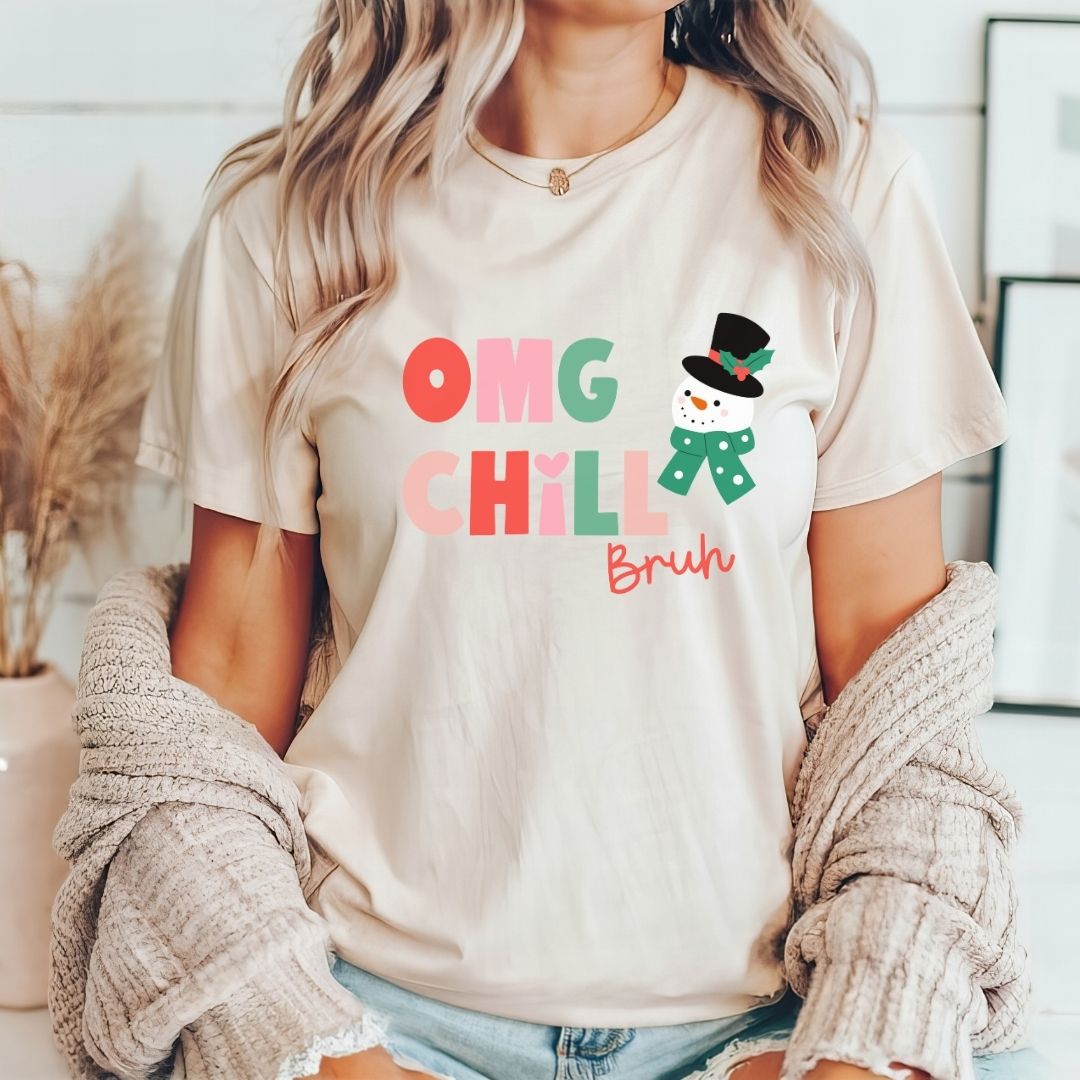 "OMG Chill Bruh" Holiday Teacher T-shirt