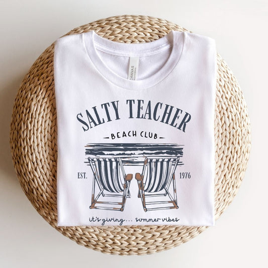 "Salty Teacher Beach Club" Beach Chairs Teacher T-shirt