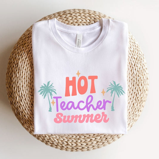 "Hot Teacher Summer" Teacher T-shirt