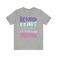 "Kind Brave Smart Superduper Awesome" Teacher T-shirt