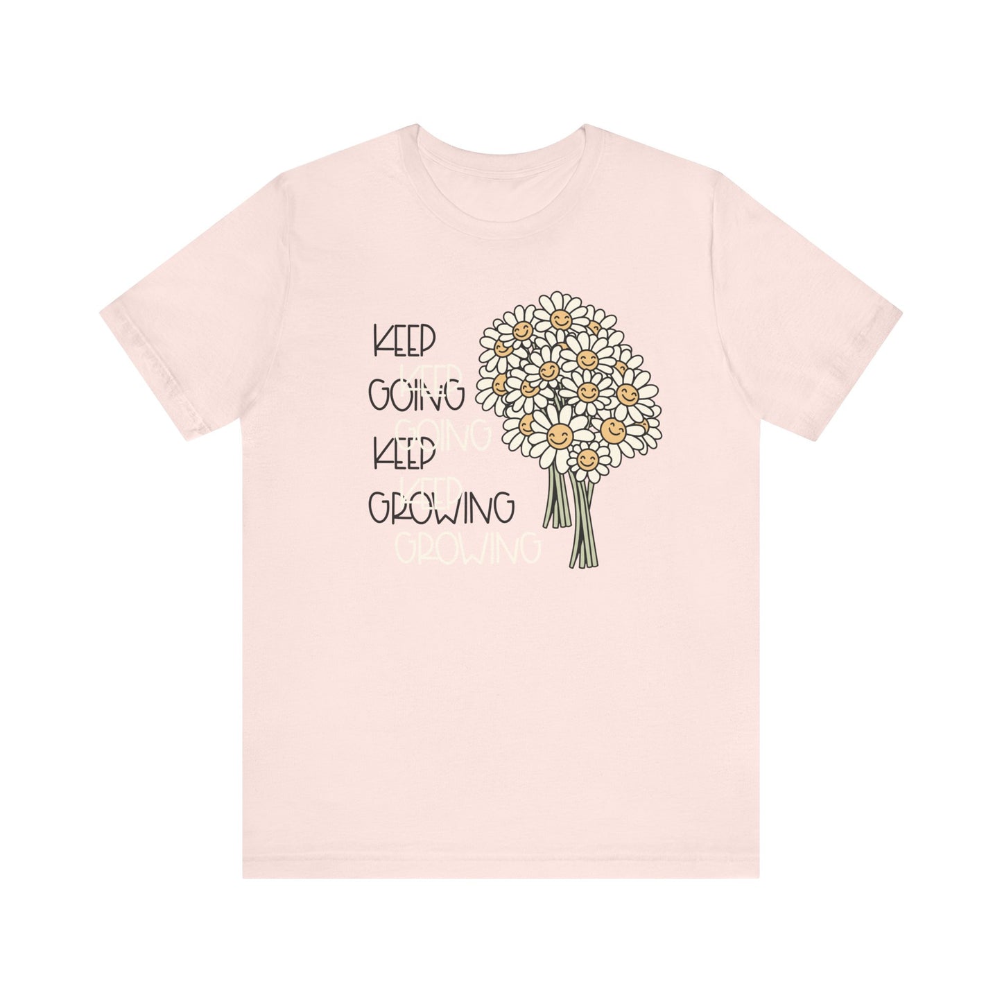 "Keep Going Keep Growing" Daisy Teacher T-shirt