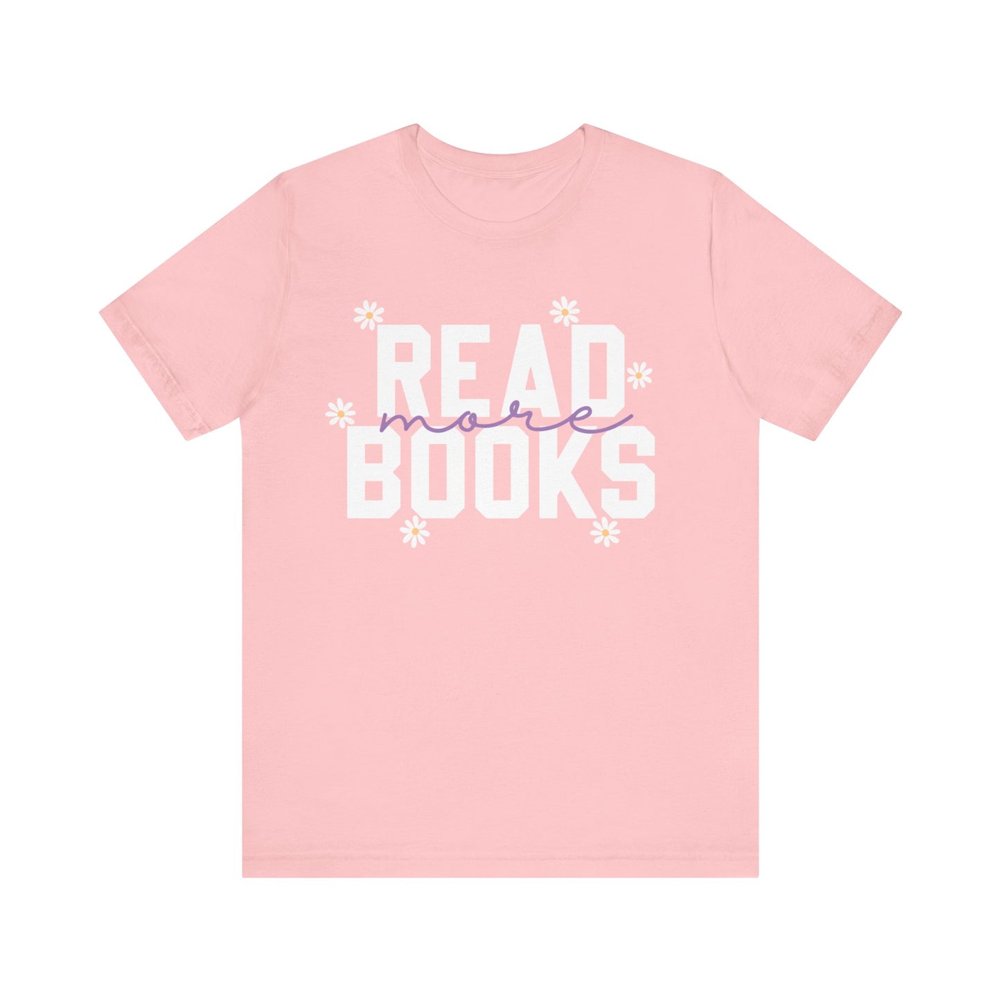 "Read More Books" Teacher T-Shirt
