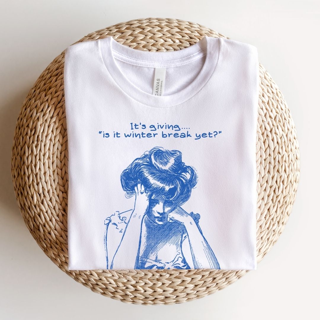 "It's Giving... Is it Winter Break Yet?" Teacher T-shirt