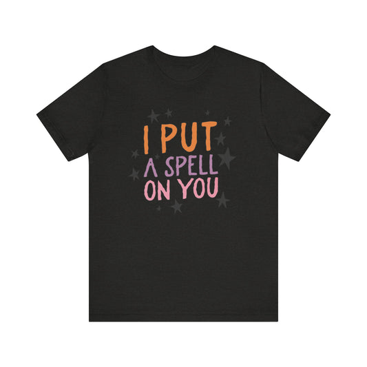 "I Put a Spell on You" Halloween Teacher T-shirt