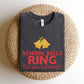 "School Bells Ring, Are You Listening" Small Bells Teacher T-shirt