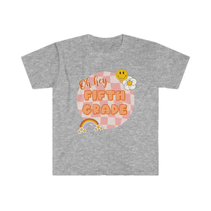 "Oh Hey Fifth Grade" Teacher T-shirt
