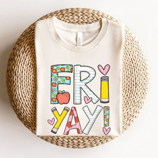 "Fri-Yay" Colorful Teacher T-shirt