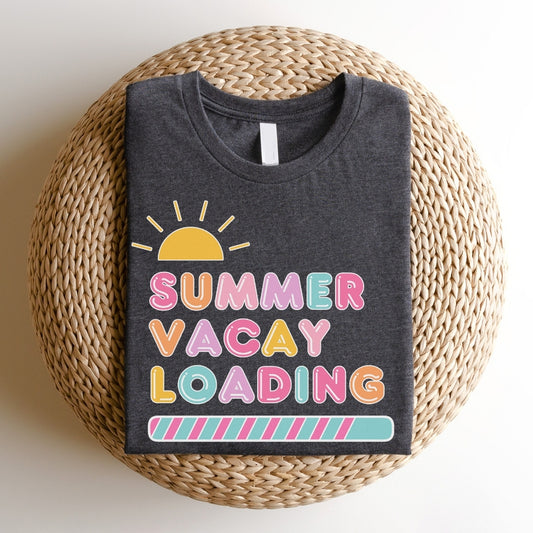 "Summer Vacay Loading" Teacher T-shirt