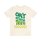 "Can't Pinch This" St. Patrick's Day Teacher T-shirt