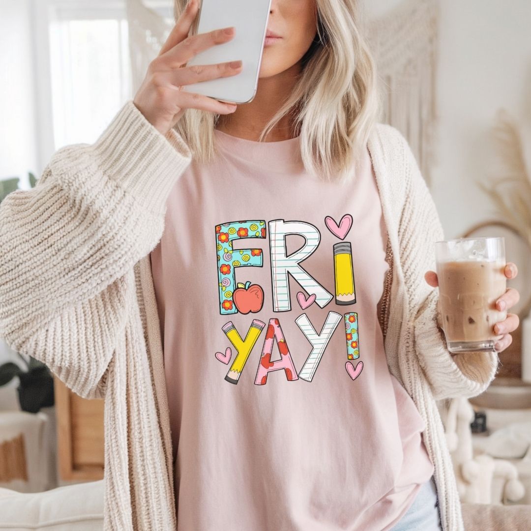 "Fri-Yay" Colorful Teacher T-shirt
