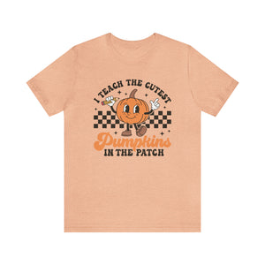 "Cutest Pumpkin" Teacher T-shirt