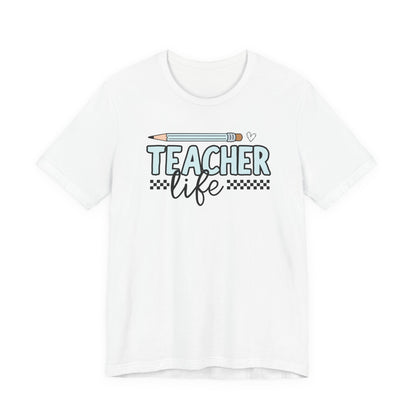 "Teacher Life" Light Blue Pencil Teacher T-shirt