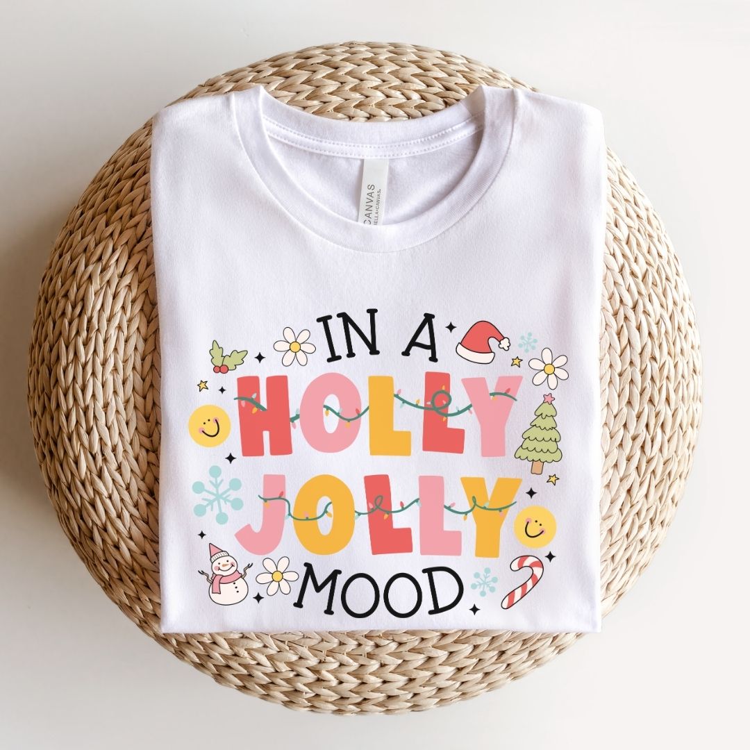 "In Holly Jolly Mood" Holiday Teacher T-shirt