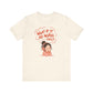 "What If It All Works Out?" Teacher T-shirt
