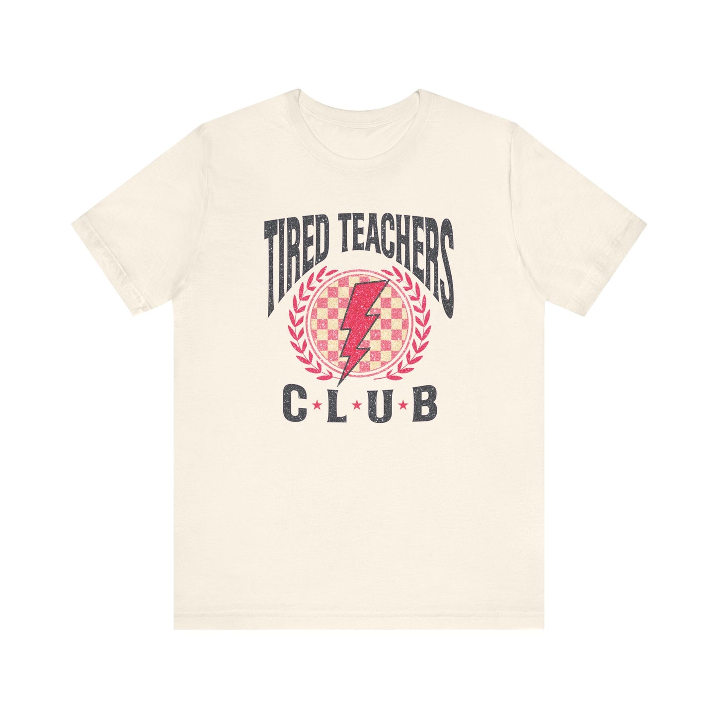 "Tired Teacher Club" Distressed Teacher T-shirt