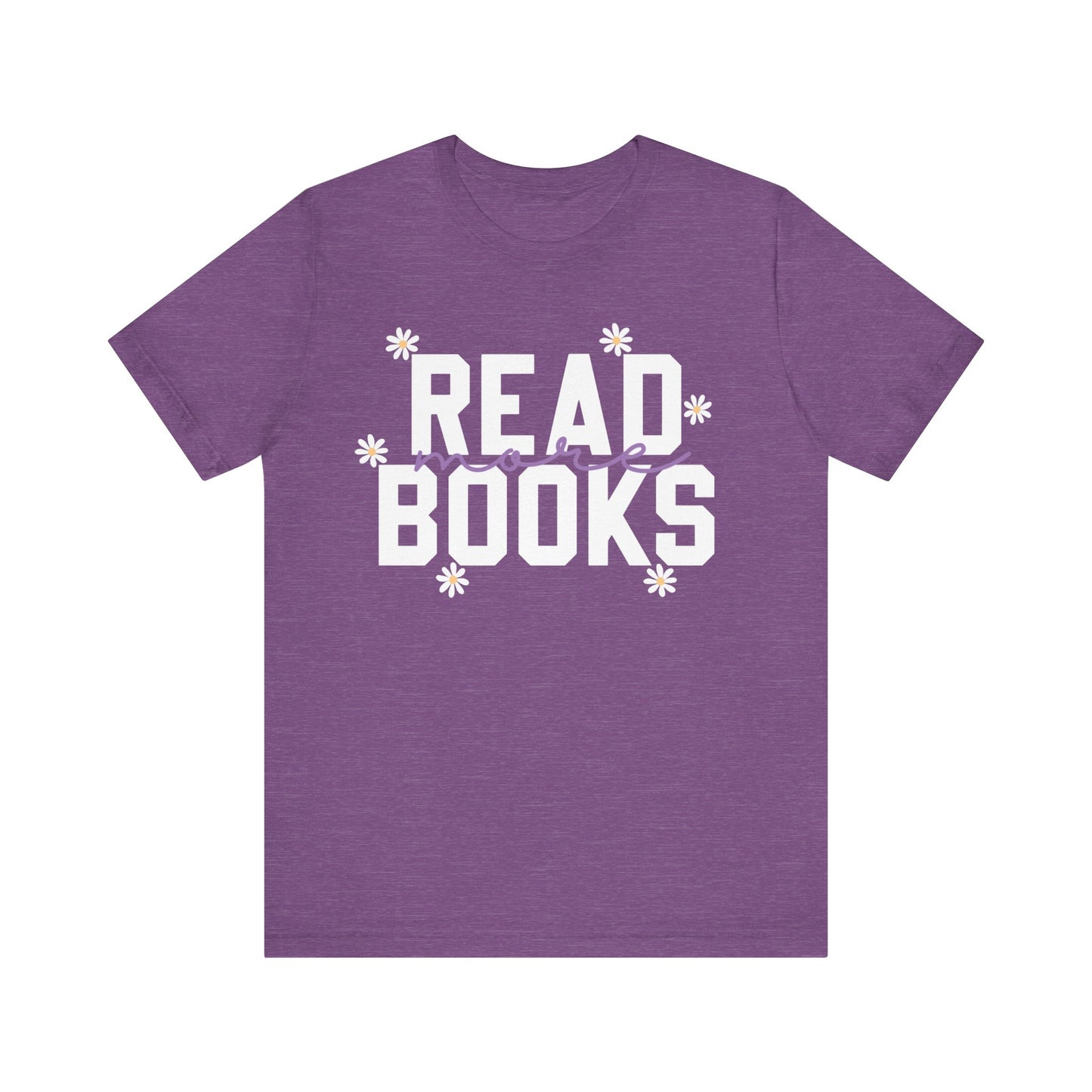 "Read More Books" Teacher T-Shirt