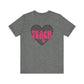 "Checkered Heart Teach" Teacher T-shirt