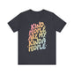 "Kind People are my Kinda People" Teacher T-shirt