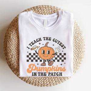 "Cutest Pumpkin" Teacher T-shirt