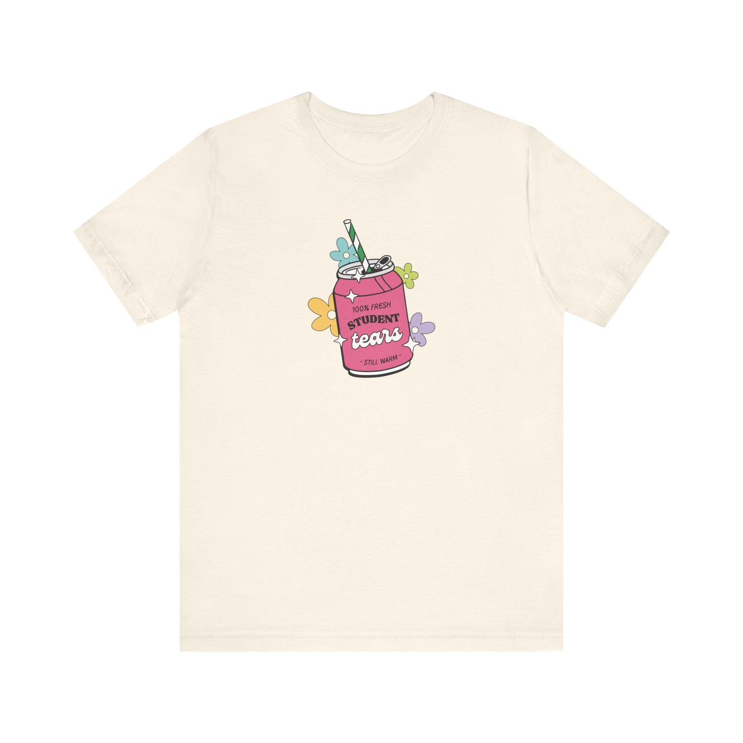 "Fresh Student Tears" Soda Funny Teacher T-shirt