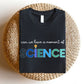 "Can We Have a Moment of Science" Teacher T-shirt