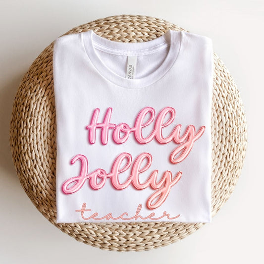 "Holly Jolly Teacher" Pink Balloon Teacher T-shirt
