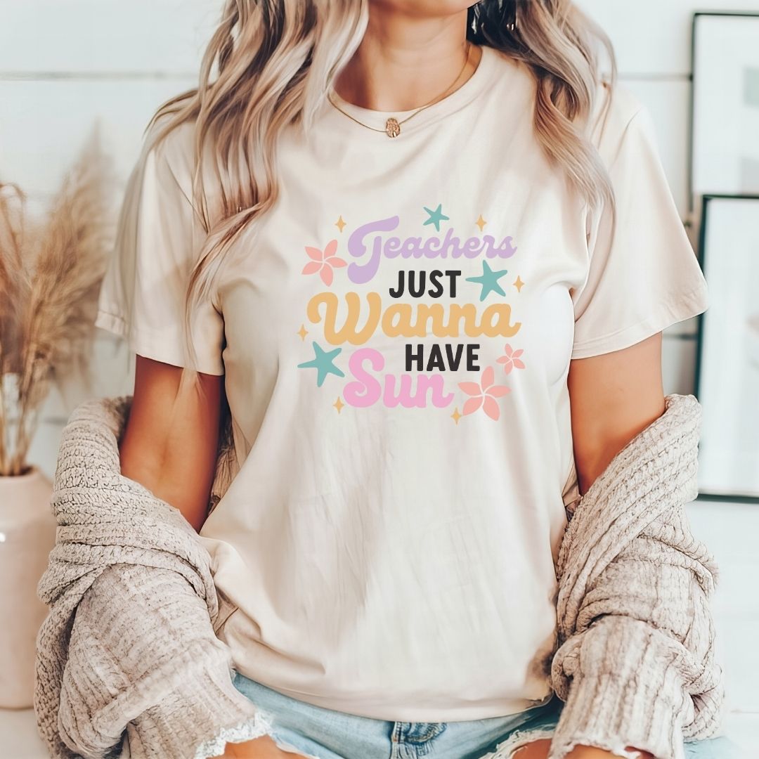 "Teachers Just Wanna Have Sun" Pastel Teacher T-shirt