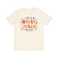 "In Holly Jolly Mood" Holiday Teacher T-shirt