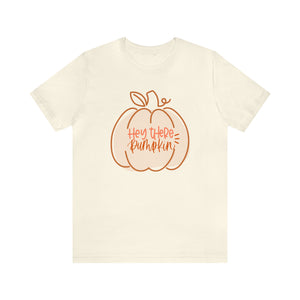"Hey There Pumpkin" Teacher T-shirt
