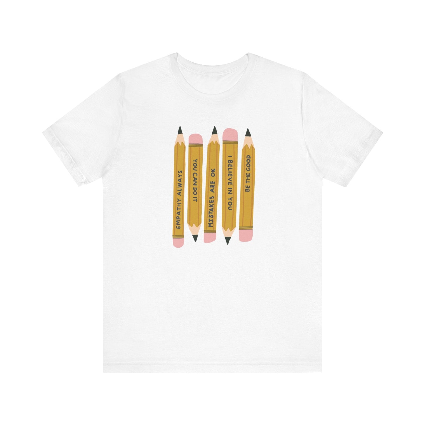 "Affirmation Pencils" Teacher T-shirt - Teacher Care Crate - T-Shirt