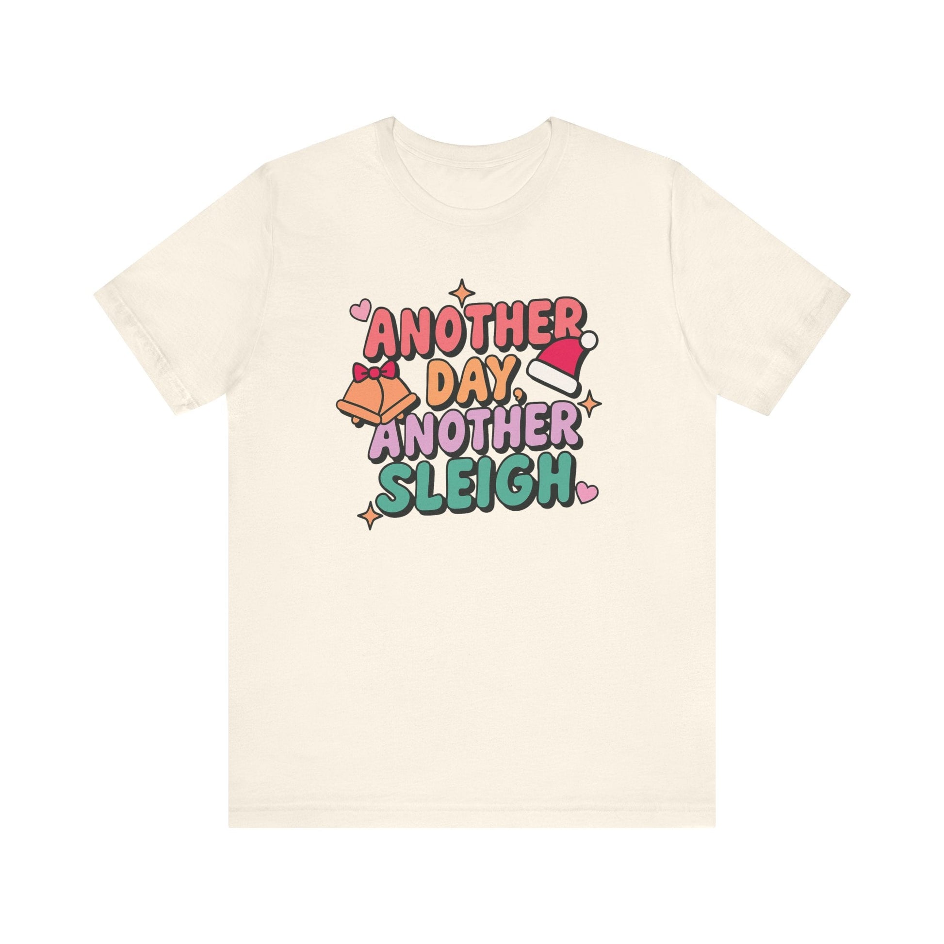 "Another Day, Another Sleigh" Bells Teacher T-shirt - Teacher Care Crate - T-Shirt