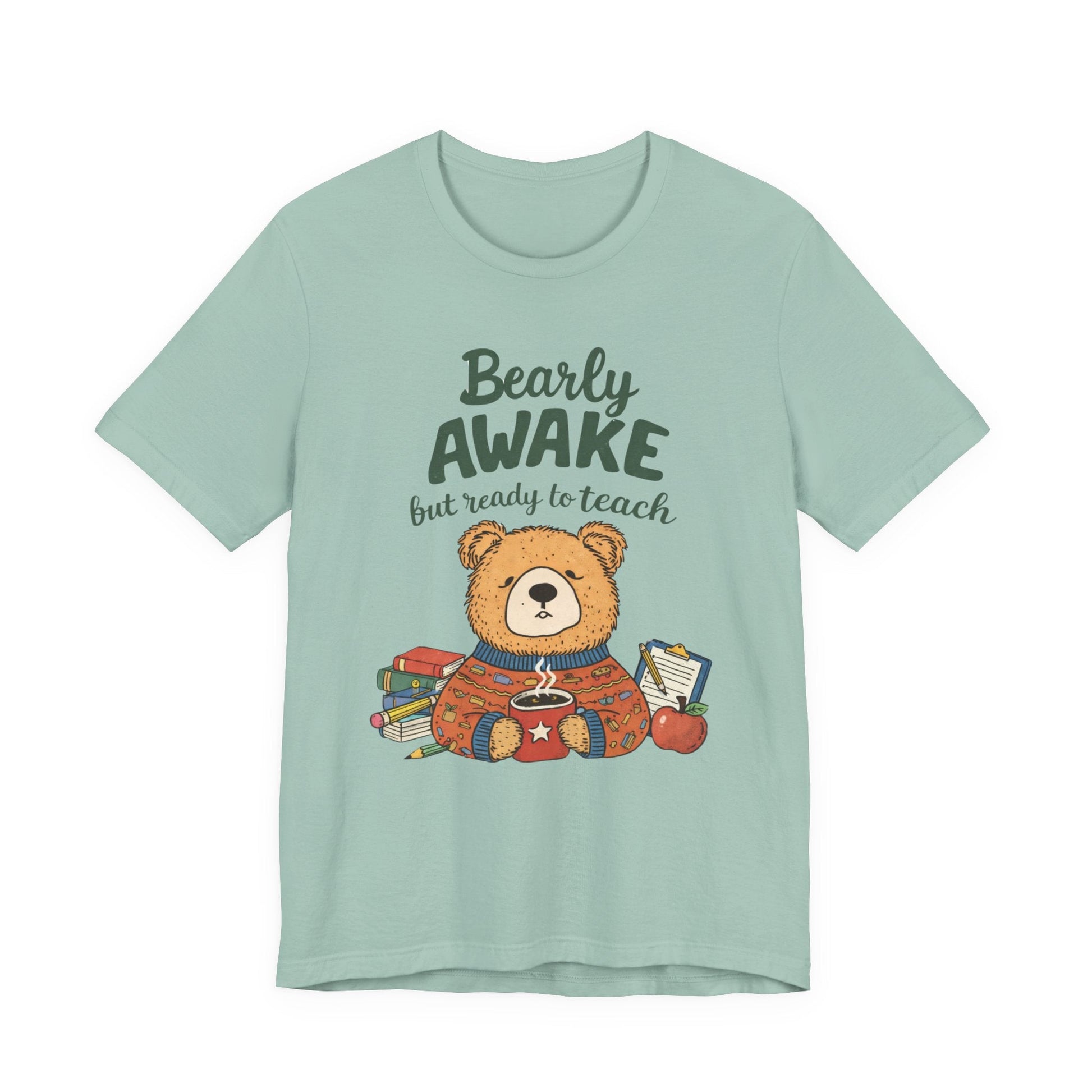 "Bearly Awake But Ready To Teach" Teacher T-shirt - Teacher Care Crate - T-Shirt