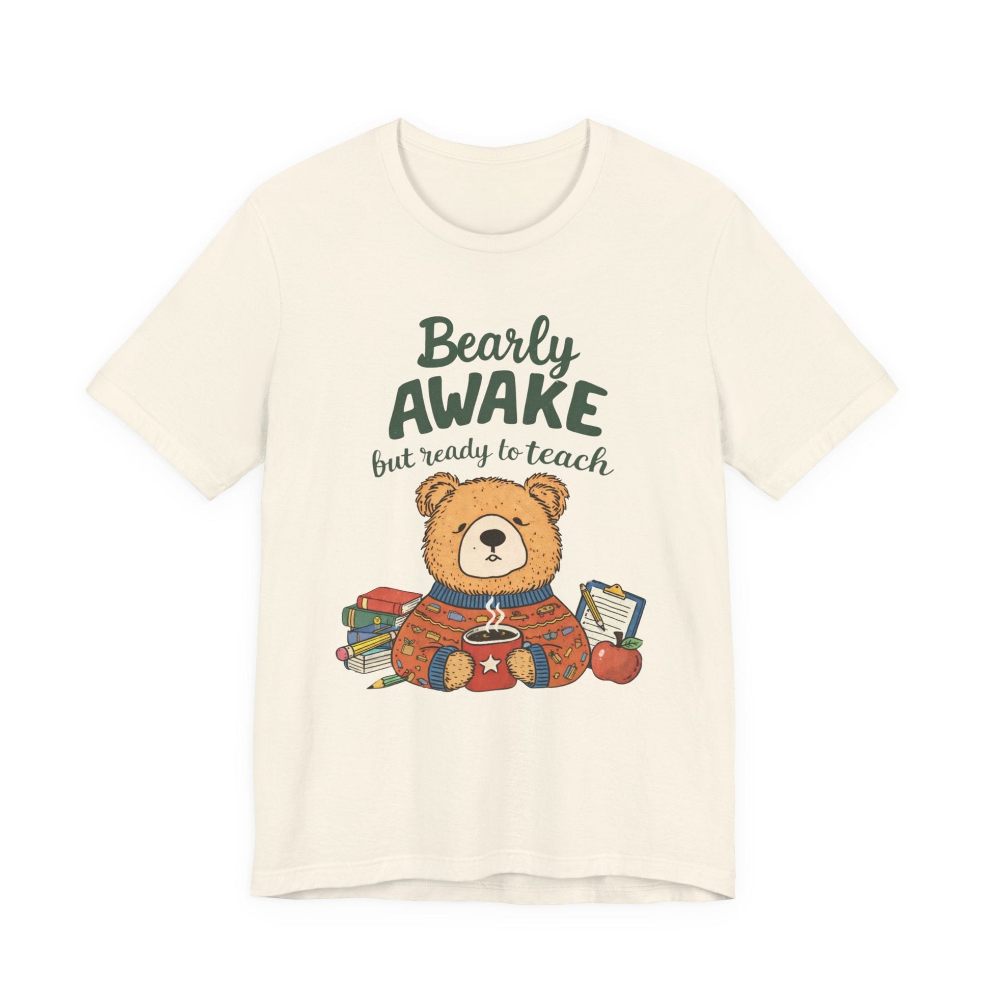 "Bearly Awake But Ready To Teach" Teacher T-shirt - Teacher Care Crate - T-Shirt