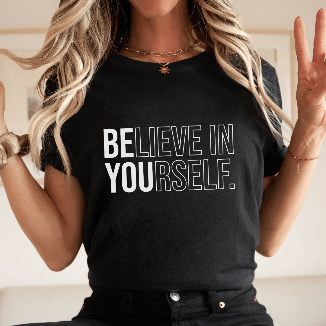 "Believe in Yourself" Teacher T-shirt - Teacher Care Crate - T-Shirt