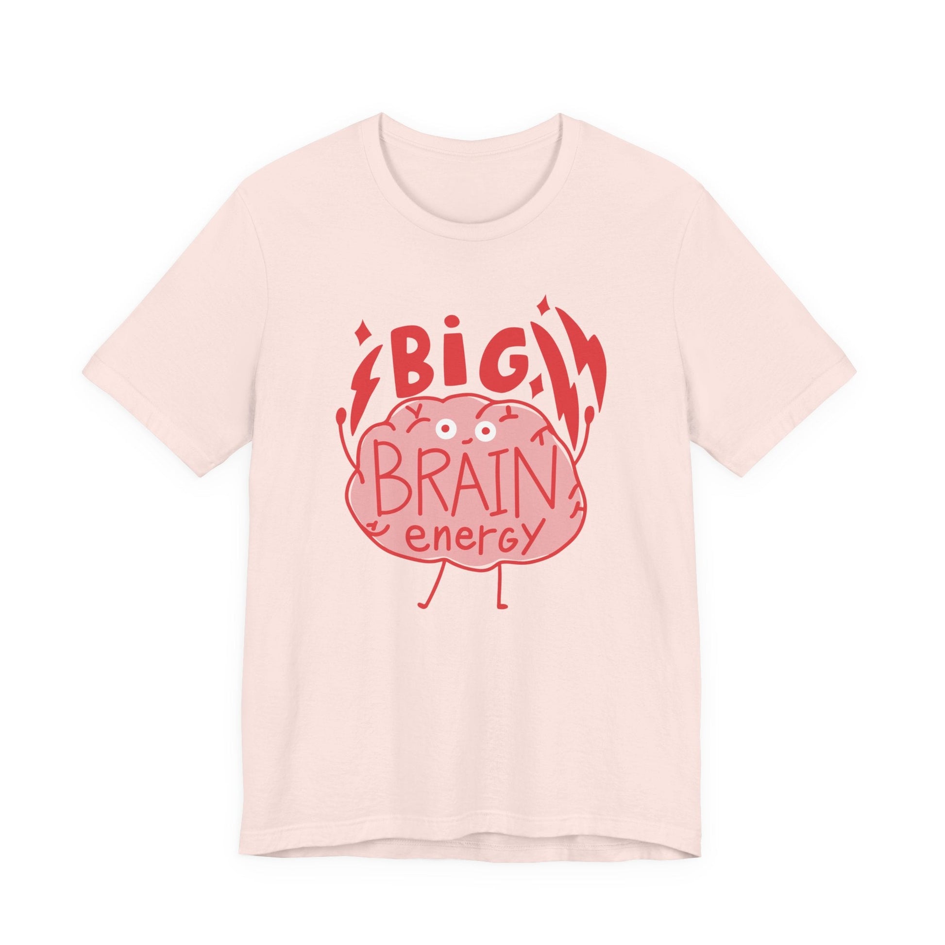 "Big Brain Energy" Teacher T-shirt - Teacher Care Crate - T-Shirt