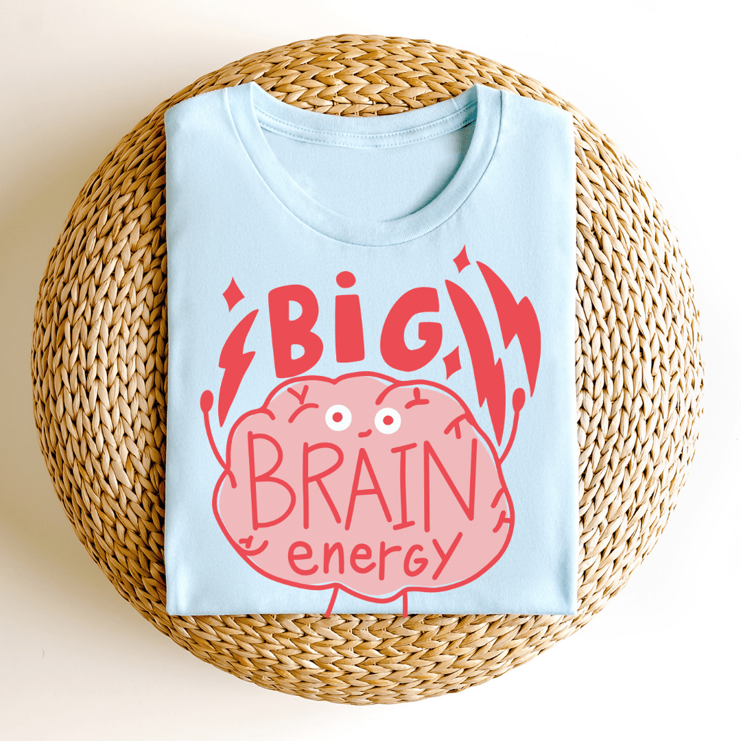 "Big Brain Energy" Teacher T-shirt - Teacher Care Crate - T-Shirt