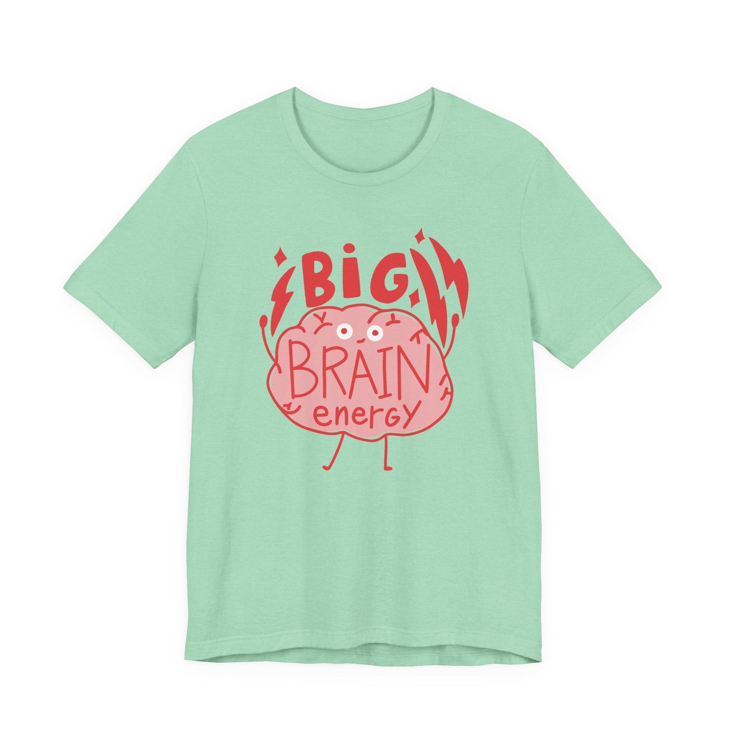 "Big Brain Energy" Teacher T-shirt - Teacher Care Crate - T-Shirt