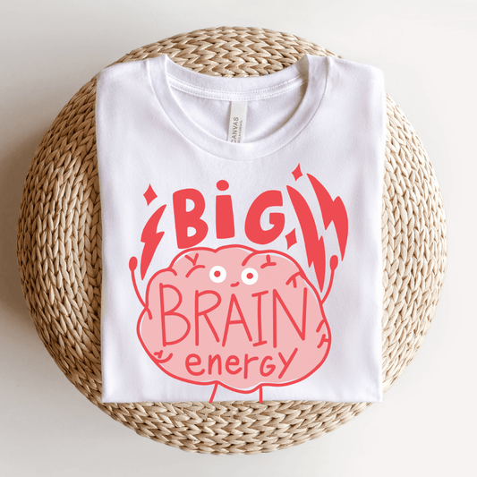 "Big Brain Energy" Teacher T-shirt - Teacher Care Crate - T-Shirt