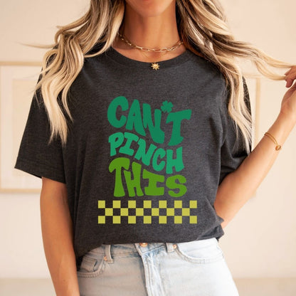 "Can't Pinch This" St. Patrick's Day Teacher T-shirt - Teacher Care Crate - T-Shirt