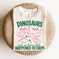 "Dinosaurs Didn't Read" Funny Teacher T-shirt - Teacher Care Crate-T-Shirt
