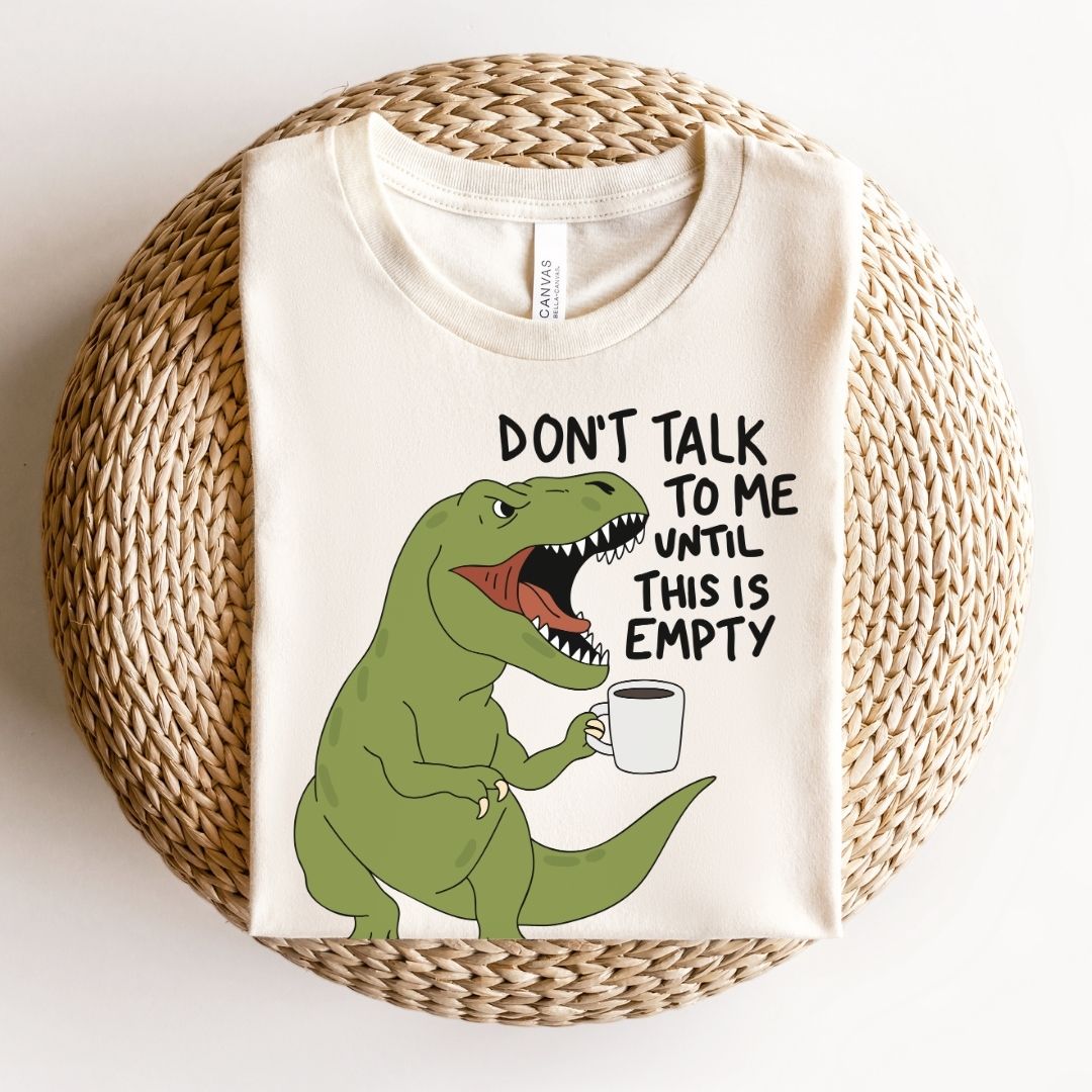 "Don't Talk to Me" T-Rex Teacher T-shirt - Teacher Care Crate-T-Shirt