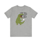 "Don't Talk to Me" T-Rex Teacher T-shirt - Teacher Care Crate-T-Shirt