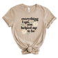 "Everything I Am You Helped Me To Be" Teacher T-shirt - Teacher Care Crate-T-Shirt