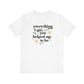 "Everything I Am You Helped Me To Be" Teacher T-shirt - Teacher Care Crate-T-Shirt